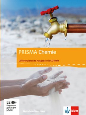 PRISMA Chemie 7-10. Differenzierende Ausgabe Nordrhein-Westfalen, m. 1 CD-ROM