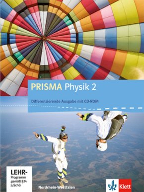PRISMA Physik 2. Differenzierende Ausgabe Nordrhein-Westfalen, m. 1 CD-ROM