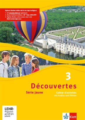 Découvertes. Série jaune (ab Klasse 6). Ausgabe ab 2012 - Cahier d'activités, m. MP3-CD u. Video-DVD - Bd.3