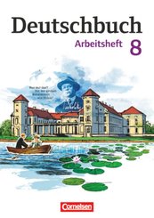 Deutschbuch Gymnasium - Berlin, Brandenburg, Mecklenburg-Vorpommern, Sachsen, Sachsen-Anhalt und Thüringen - 8. Schuljah