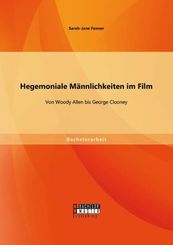 Hegemoniale Männlichkeiten im Film