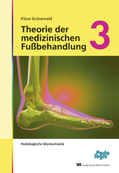 Theorie der medizinischen Fußbehandlung, Band 3 - Bd.3