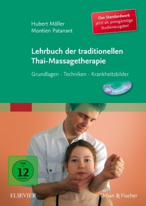 Lehrbuch der traditionellen Thai-Massagetherapie, m. DVD