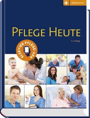 Pflege heute, kleine Ausgabe - Lehrbuch für Pflegeberufe