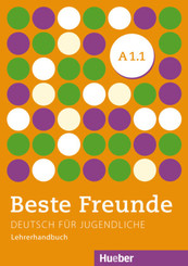 Beste Freunde - Deutsch für Jugendliche: Beste Freunde A1.1