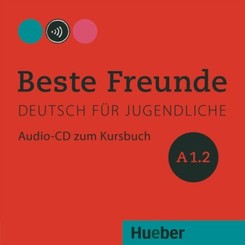 Beste Freunde - Deutsch für Jugendliche: Beste Freunde A1.2
