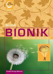 Bionik - Von Flugfrüchten abgeschaut