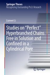 Studies on "Perfect" Hyperbranched Chains Free in Solution and Confined in a Cylindrical Pore