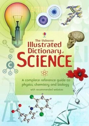 The Usborne Illustrated Dictionary of Science