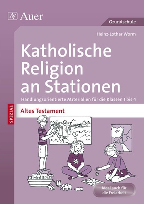 Katholische Religion an Stationen SPEZIAL - Altes Testament