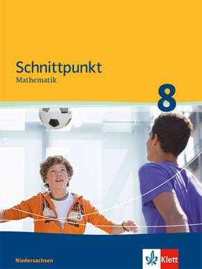 Schnittpunkt Mathematik 8. Ausgabe Niedersachsen Mittleres Niveau