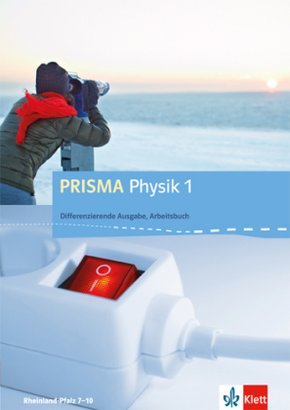 PRISMA Physik 1. Differenzierende Ausgabe Rheinland-Pfalz