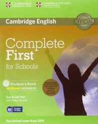 Complete First for Schools: Student's Book without answers, with CD-ROM + Workbook without answers. with Audio-CD, 2 Vols.