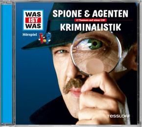 Kriminalistik / Spione & Agenten, 1 Audio-CD - Was ist was Hörspiele