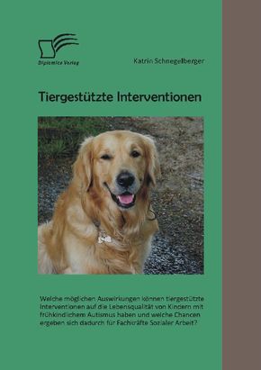 Tiergestützte Interventionen: Welche möglichen Auswirkungen können tiergestützte Interventionen auf die Lebensqualität v