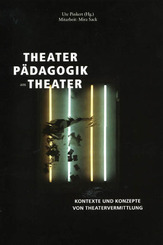 Theaterpädagogik am Theater