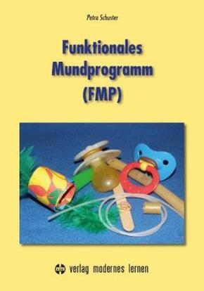 Funktionales Mundprogramm (FMP)