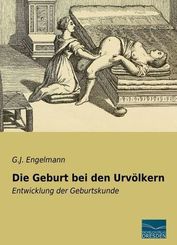 Die Geburt bei den Urvölkern