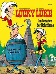 Lucky Luke - Im Schatten der Bohrtürme