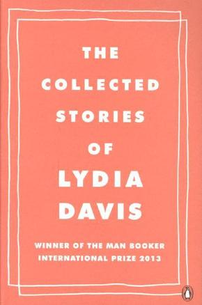 The Collected Stories of Lydia Davis