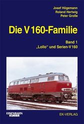 Die V 160-Familie - Bd.1