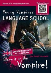 Blame it on the Vampire! - Englisch lernen mit Krimis