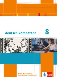 deutsch.kompetent 8. Ausgabe Berlin, Brandenburg, Mecklenburg-Vorpommern