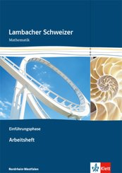 Lambacher Schweizer Mathematik Einführungsphase. Ausgabe Nordrhein-Westfalen