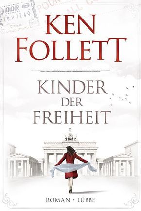 Ken Follett - Kinder der Freiheit