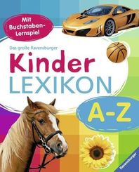 Das große Ravensburger Kinderlexikon A-Z