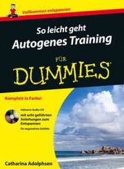 So leicht geht Autogenes Training für Dummies, m. Audio-CD