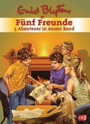 Fünf Freunde - 3 Abenteuer in einem Band