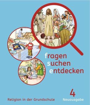 fragen - suchen - entdecken 4. Ausgabe Bayern