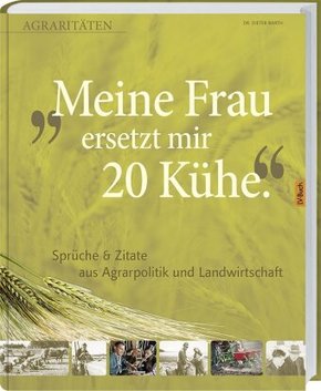 Meine Frau ersetzt mir 20 Kühe