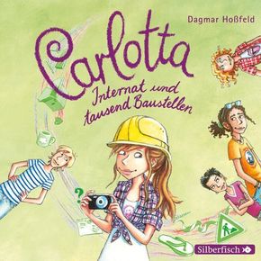 Carlotta 5: Carlotta - Internat und tausend Baustellen, 2 Audio-CDs