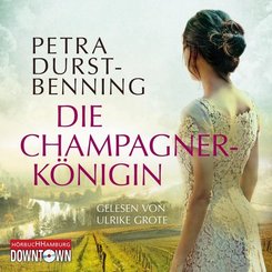Die Champagnerkönigin (Die Jahrhundertwind-Trilogie 2), 6 Audio-CD