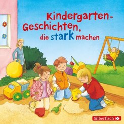 Kindergarten-Geschichten, die stark machen, 1 Audio-CD