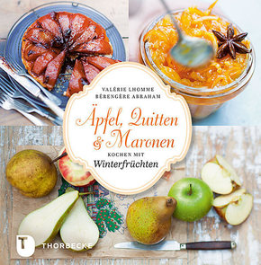 Äpfel, Quitten & Maronen