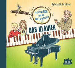 Professor Dur und die Notendetektive 1. Das Klavier, 1 Audio-CD