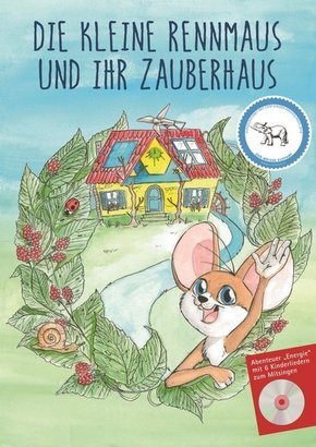 Die kleine Rennmaus und ihr Zauberhaus, m. Audio-CD
