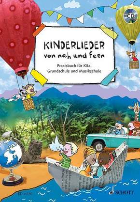 Kinderlieder von nah und fern, m. Audio-CD