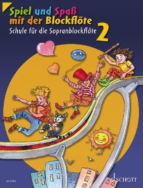 Spiel und Spaß mit der Blockflöte, Sopran-Blockflöte - Bd.2