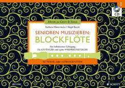 Senioren musizieren: Blockflöte, Tenor- oder Alt-Blockflöte, m. Audio-CD - Bd.1