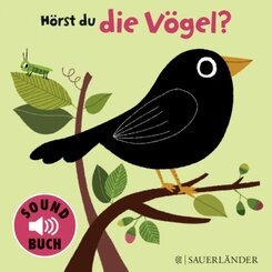 Hörst du die Vögel? (Soundbuch)