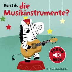 Hörst du die Musikinstrumente? (Soundbuch)