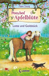 Ponyhof Apfelblüte (Band 3) - Lotte und Goldstück