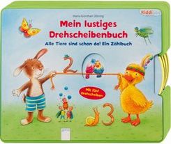Mein lustiges Drehscheibenbuch - Alle Tiere sind schon da! Ein Z&auml;hlbuch