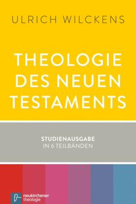 Theologie des Neuen Testaments, 2 Bde. ín 6 Tl.-Bdn.