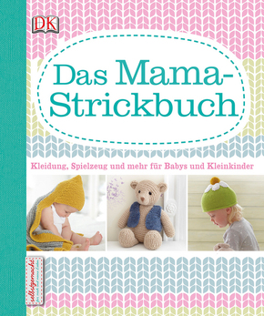 Das Mama-Strickbuch