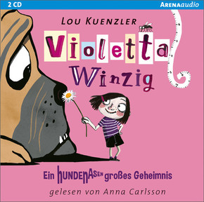 Violetta Winzig - Ein hundenasengroßes Geheimnis, 2 Audio-CDs